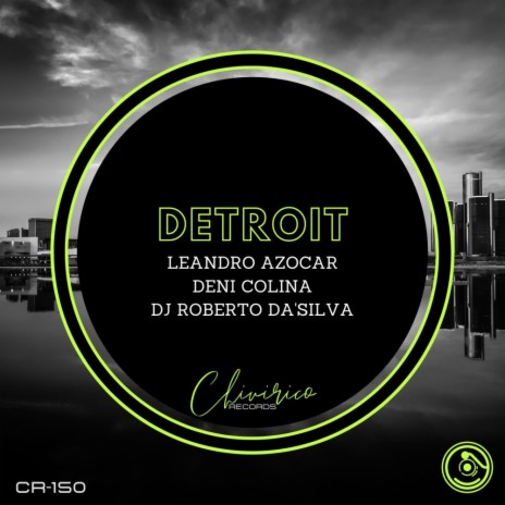 Detroit ft. Deni Colina & Dj Roberto Da'Silva | Boomplay Music