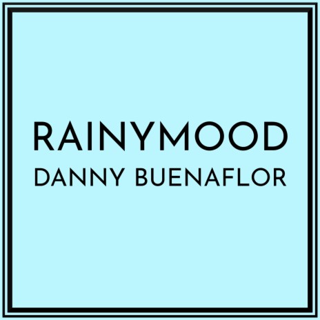 Rainymood | Boomplay Music