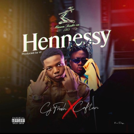 Hennessy ft. Caftan | Boomplay Music