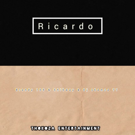 Ricardo ft. Brandy 105 & Shikway | Boomplay Music