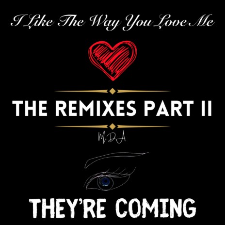I Like The Way You Love Me (The MadTime Mix) | Boomplay Music