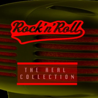 Rock 'n' Roll (the Real Collection)