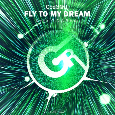 Fly to My Dream (Magic O.D.A Remix) | Boomplay Music