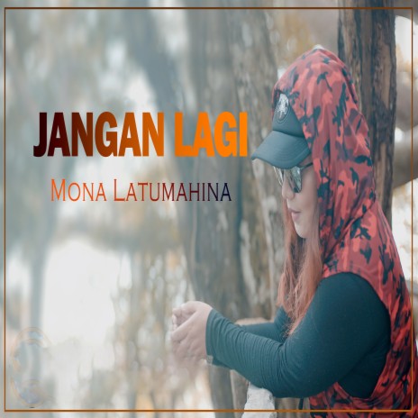 Jangan Lagi | Boomplay Music