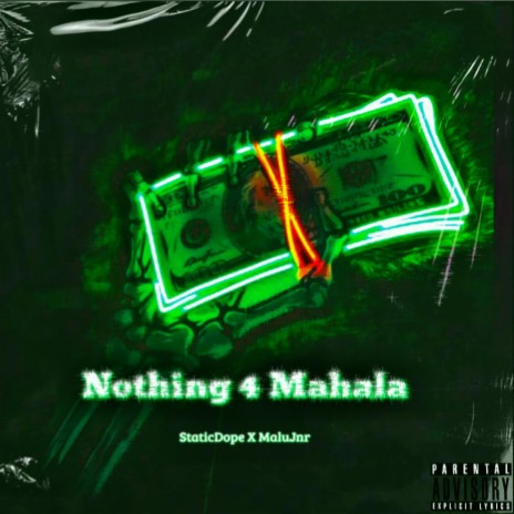 Nothing 4 Mahala ft. Malu Junior | Boomplay Music