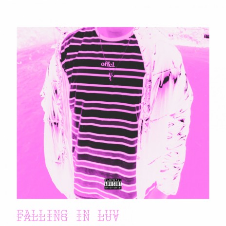 Falling in Luv | Boomplay Music