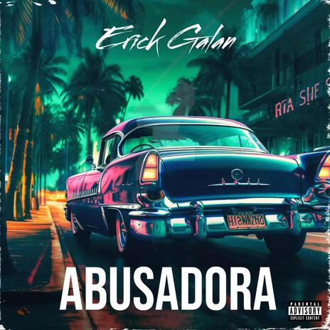 La Abusadora | Boomplay Music