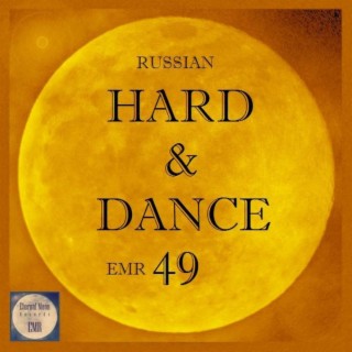 Russian Hard & Dance EMR Vol. 49