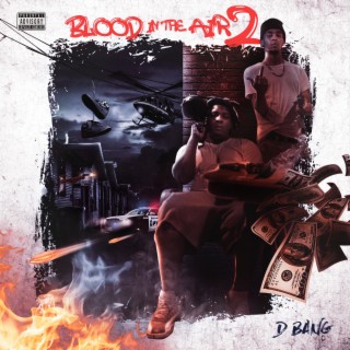 Blood In The Air 2