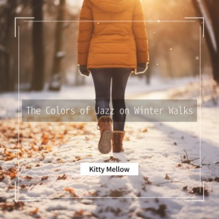 The Colors of Jazz on Winter Walks