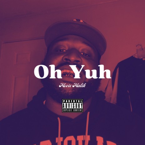 Oh Yuh | Boomplay Music