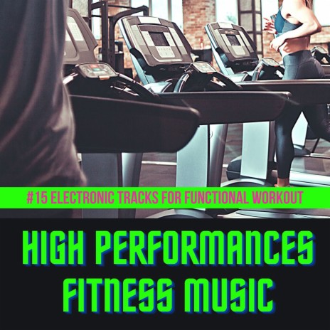 High Performances Fitness Music | Boomplay Music