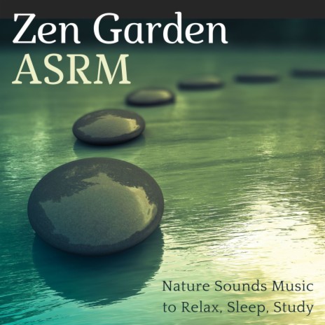 Zen Garden ASRM | Boomplay Music