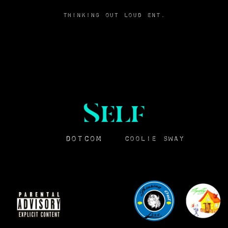 Self ft. Coolie Sway | Boomplay Music