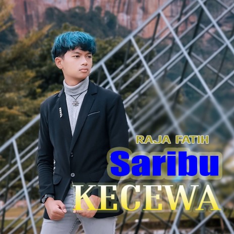 Saribu Kecewa | Boomplay Music