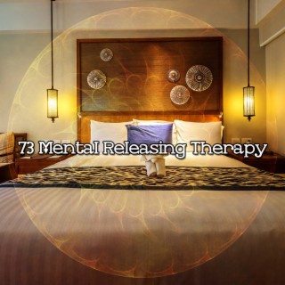 73 Mental Releasing Therapy