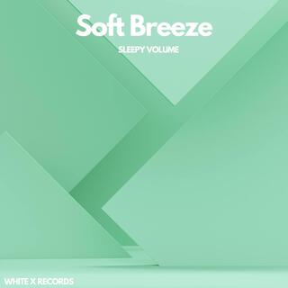 Soft Breeze