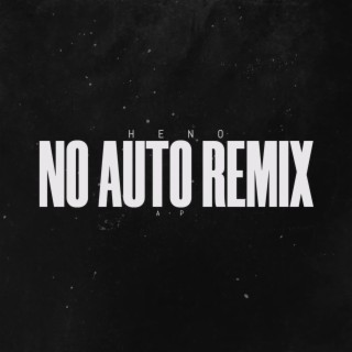 No Auto (Remix Version)