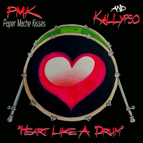 Heart Like a Drum ft. Kallypso | Boomplay Music