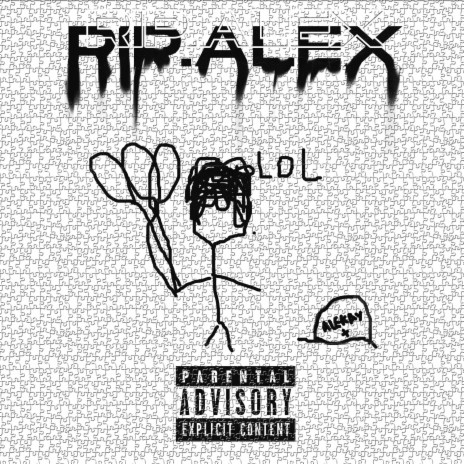 RIP.ALEX | Boomplay Music