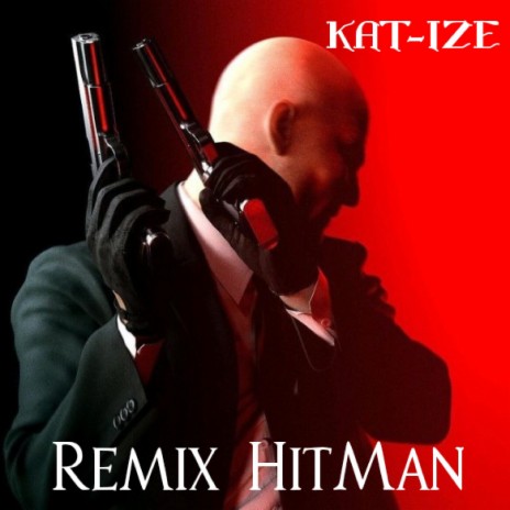 Remix HitMan