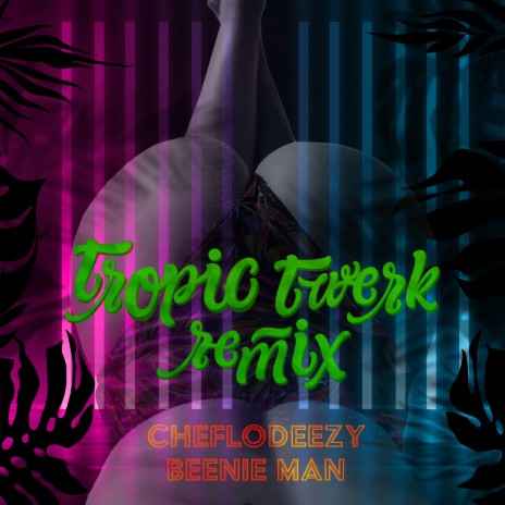 Tropic Twerk Remix ft. Beenie Man | Boomplay Music