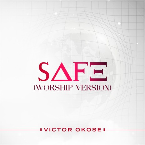 SAFE (Worship Version) | Boomplay Music