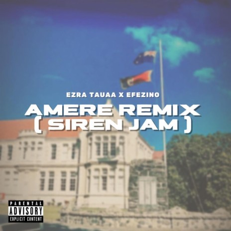 Amere (Siren Remix) ft. Efezino | Boomplay Music