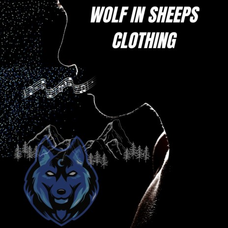 Wolf In Sheeps Clothing | Boomplay Music