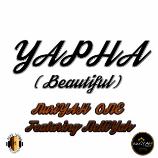 Yapha (Beautiful) (Renewed Version)