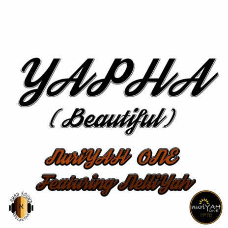 Yapha (Beautiful) (Renewed Version) ft. NelliYah