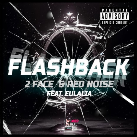 Flash Back 2 Face & Red Noise (feat.Eulalia) | Boomplay Music