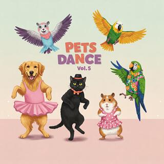 Pets Dance Party Vol 5