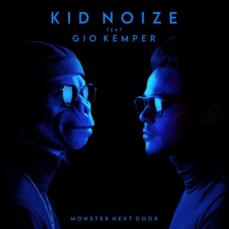 Monster Next Door ft. Gio Kemper | Boomplay Music