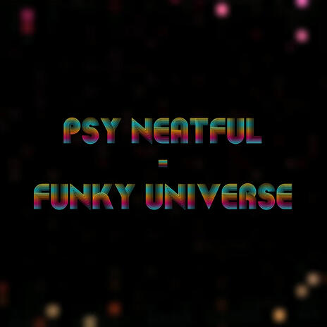 Funky universe | Boomplay Music