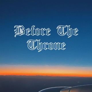 Before The Throne