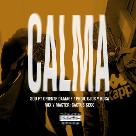 Calma ft. Oriente Damage | Boomplay Music