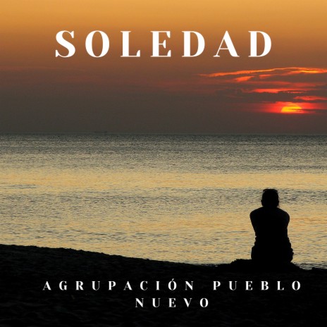 Soledad | Boomplay Music