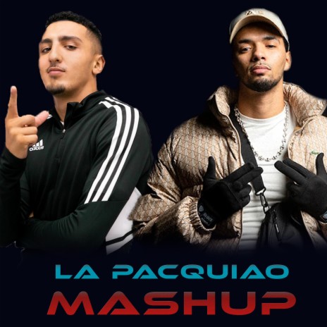 La Pacquiao (Mashup) | Boomplay Music