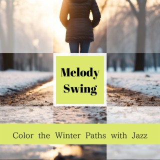 Color the Winter Paths with Jazz