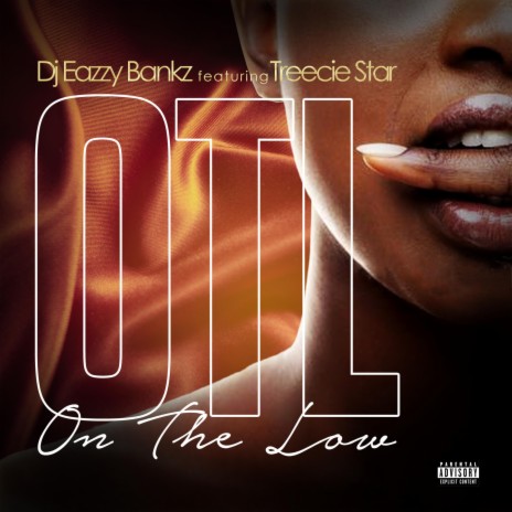 OTL (On The Low) ft. Treecie Starr | Boomplay Music