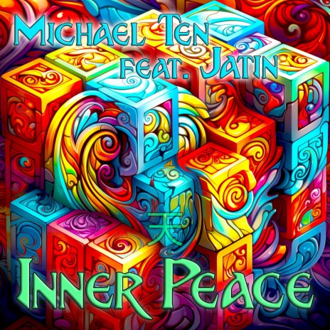 Inner Peace ft. Jatin | Boomplay Music