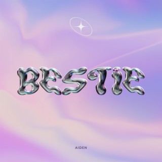 Bestie lyrics | Boomplay Music