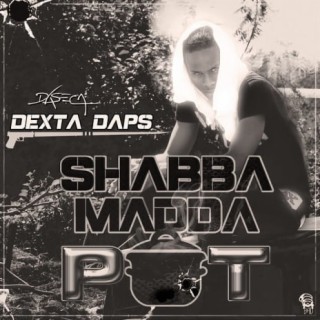 Shabba Madda Pot lyrics | Boomplay Music