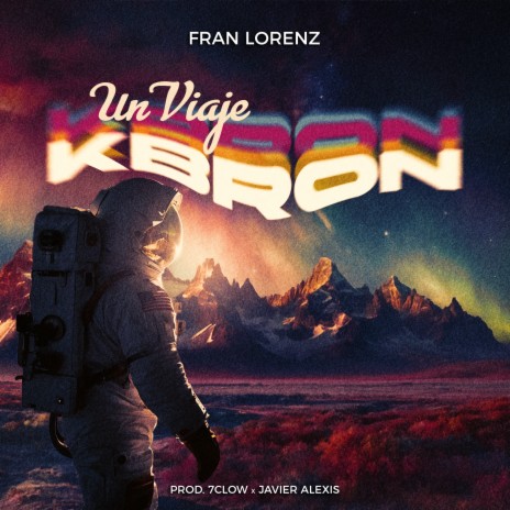 Un Viaje Kbron | Boomplay Music