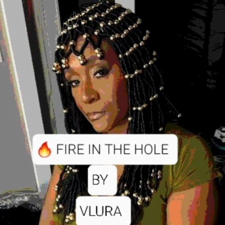 Fire in the hole | Boomplay Music