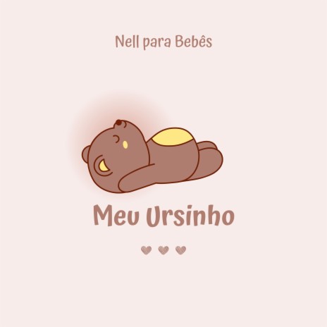 Meu Ursinho | Boomplay Music