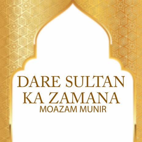 Dare Sultan Ka Zamana