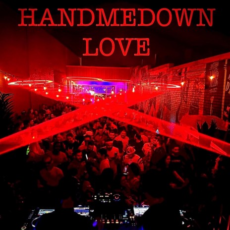 HANDMEDOWN | Boomplay Music