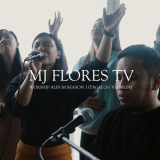 MJ Flores TV (Season 1 (Tagalog Version)